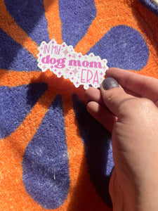 Dog Mom Era Sticker